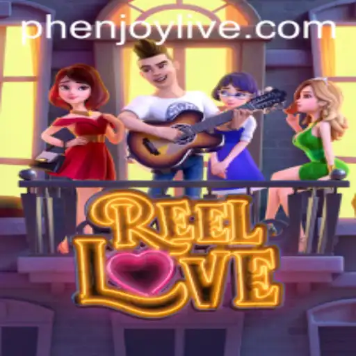 Exploring the Thrilling World of ReelLove: A Game by PHENJOY